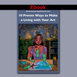 Load image into Gallery viewer, 10 Proven Ways to Make a Living with Your Art: An Ebook by Banashree Das(MuzenikArt) MuzenikArt