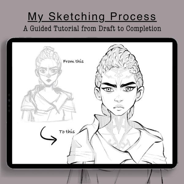 My Sketching Process: A Guided Tutorial from Draft to Completion