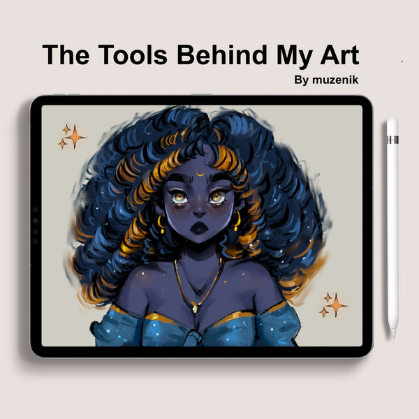 The Tools Behind My Art