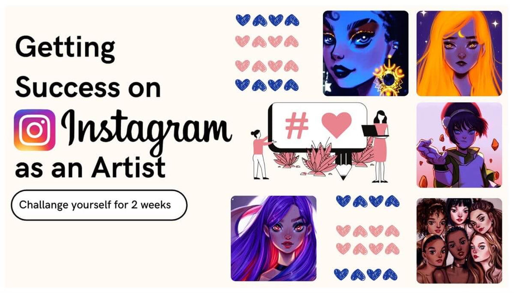 Grow Your Instagram Audience as an Artist with a 2 Weeks  Growth Challenge